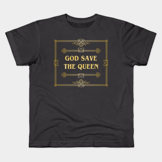 God Save The Queen. Kids T-Shirt by lakokakr